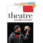 Theatre: Its Art and Craft
