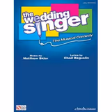 The Wedding Singer - The Musical Comedy - Vocal Selections