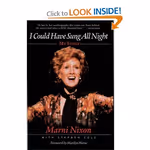 I Could Have Sung All Night: My Story