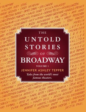 The Untold Stories of Broadway Vol 1 - Kindle edition Cover
