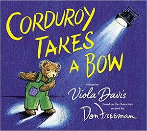 Corduroy Takes a Bow Cover