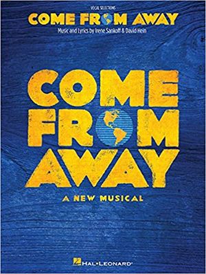 Come from Away: A New Musical Piano/Vocal Selections Cover