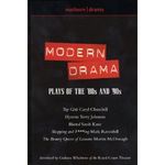 The Methuen Book of Modern Drama: Plays of the '80s and '90s
