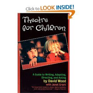 Theatre for Children: A Guide to Writing, Adapting, Directing, and Acting  Cover