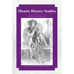Theatre History Studies 2009: Volume 29