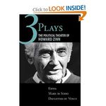 Three Plays: The Political Theater of Howard Zinn