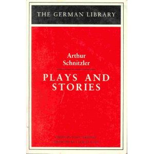 Plays and Stories: Arthur Schnitzler  Cover