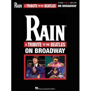 Rain - A Tribute To The Beatles On Broadway - Vocal Selections Cover