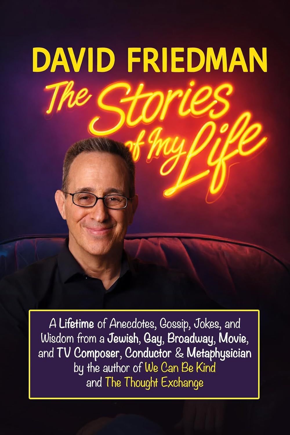 David Friedman, The Stories of My Life by David Friedman