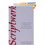 Scriptwork: A Director's Approach to New Play Development
