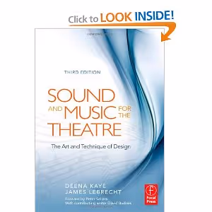 Sound and Music for the Theatre, Third Edition: The Art & Technique of Design Cover