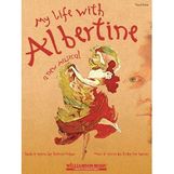My Life with Albertine - Vocal Score
