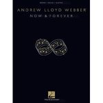 Andrew Lloyd Webber - Now & Forever