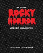 The Official Rocky Horror Late Night Double Feature: The 50th Anniversary Two-Volume 