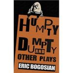 Humpty Dumpty and Other Plays