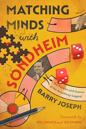 Matching Minds with Sondheim: The Puzzles and Games of the Broadway Legend Cover