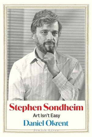 Stephen Sondheim: Art Isn't Easy Cover