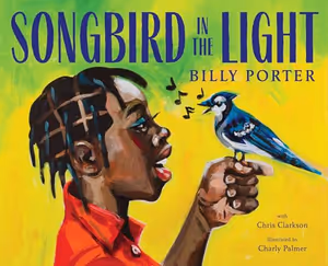 Songbird in the Light: A Picture Book Cover