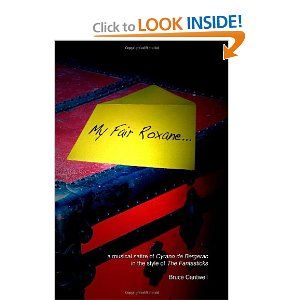 My Fair Roxane by Bruce Cantwell