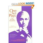 One Act Plays for Acting Students: An Anthology of Short One-Act Plays for One, Two o