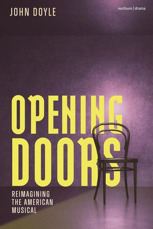 Opening Doors: Reimagining the American Musical Cover