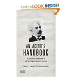 An Actor's Handbook: An Alphabetical Arrangement of Concise Statements on Aspects of 