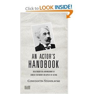 An Actor's Handbook: An Alphabetical Arrangement of Concise Statements on Aspects of  Cover