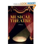 Musical Theatre: A History