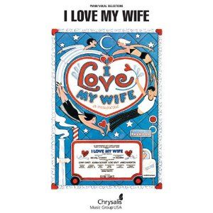 I Love My Wife - Piano/Vocal Selections Cover