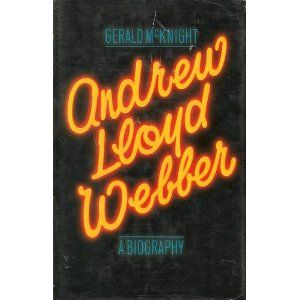 Andrew Lloyd Webber: A Biography Cover