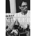 Arthur Miller: 1915-1962