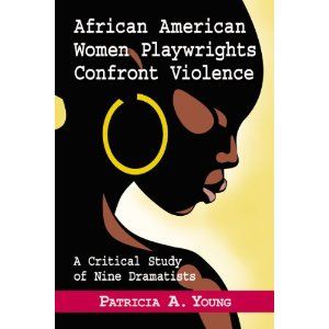 African American Women Playwrights Confront Violence Cover