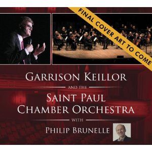 Garrison Keillor and the Saint Paul Chamber Orchestra Cover