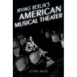 Irving Berlin's American Musical Theater