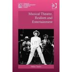 Musical Theatre, Realism and Entertainment