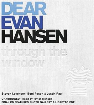 Dear Evan Hansen: Through the Window Cover