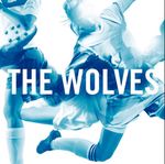 The Wolves: A Play: Off-Broadway Edition
