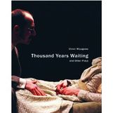 Thousand Years Waiting and Other Plays