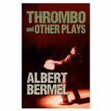 Thrombo and Other Plays