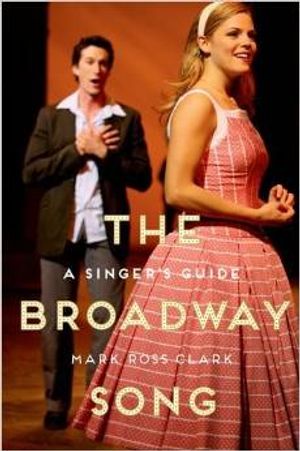 The Broadway Song: A Singer's Guide Cover
