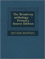 The Broadway Anthology - Primary Source Edition