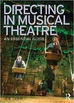 Directing in Musical Theatre: An Essential Guide