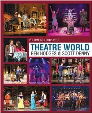 Theatre World Volume 69: 2012-2013 Cover