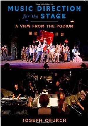 Music Direction for the Stage: A View from the Podium Cover