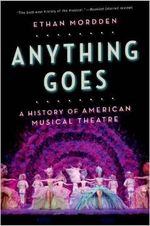 Anything Goes: A History of American Musical Theater