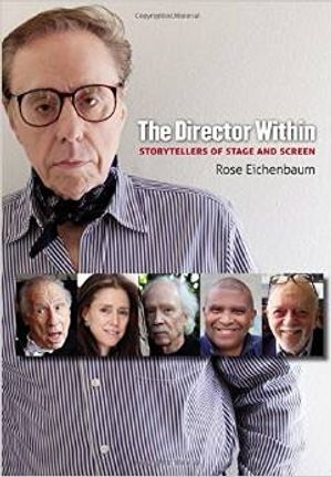 The Director Within: Storytellers of Stage and Screen Cover