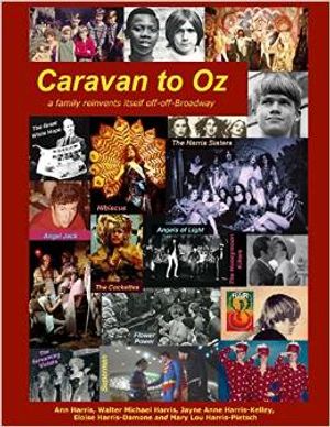 Caravan to Oz: A family reinvents itself off-off-Broadway Cover