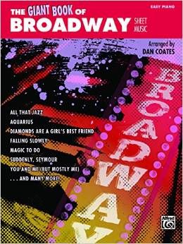 The Giant Book of Broadway Sheet Music: Easy Piano (The Giant Book of Sheet Music) by Dan Coates