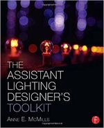 The Assistant Lighting Designer's Toolkit