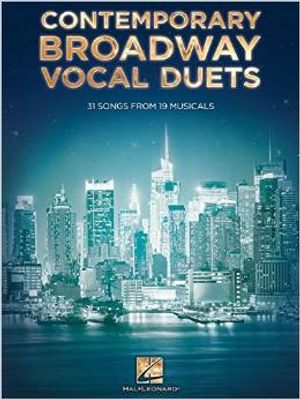 Contemporary Broadway Vocal Duets: 31 Songs from 19 Musicals Cover